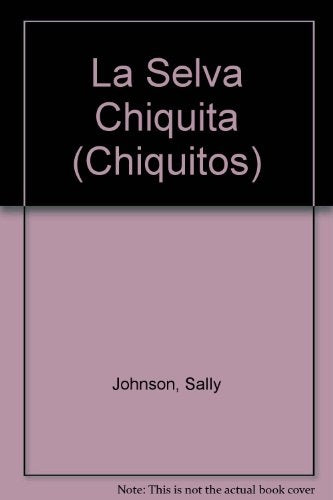 Selva chiquita, La | Ruiz-Johnson