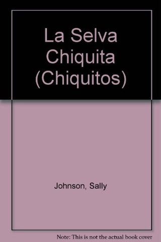 Selva chiquita, La | Ruiz-Johnson