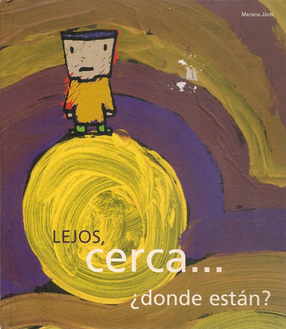 LEJOS,CERCA...¿DONDE ESTAN?