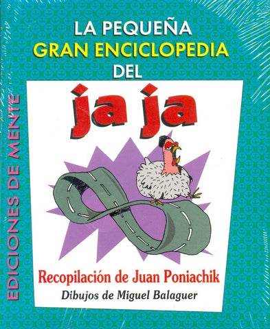 Pequeña gran enciclopedia del ja ja, La | Poniachik-Poniachik