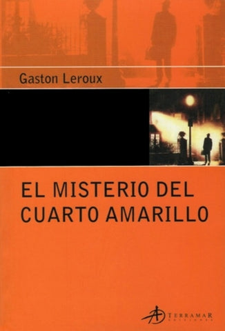 EL MISTERIO DEL CUARTO AMARILLO
