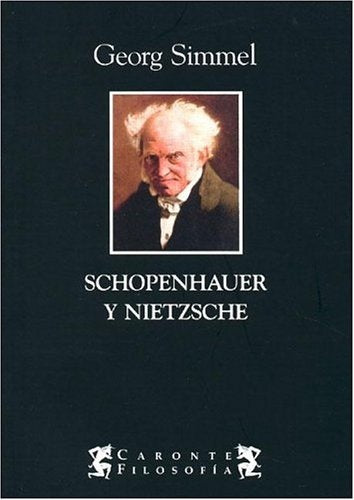 NIETZSCHE Y SCHOPENHAUER.. | Georg Simmel