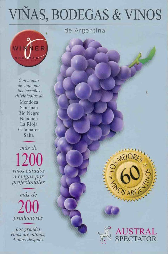 Viñas, bodegas y vinos de Argentina 2008 | Diego Carlos Bigongiari
