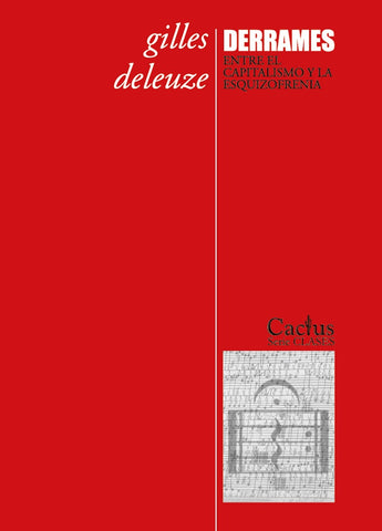 Derrames | Deleuze-Monti