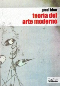 TEORÍA DEL ARTE MODERNO.. | Paul Klee