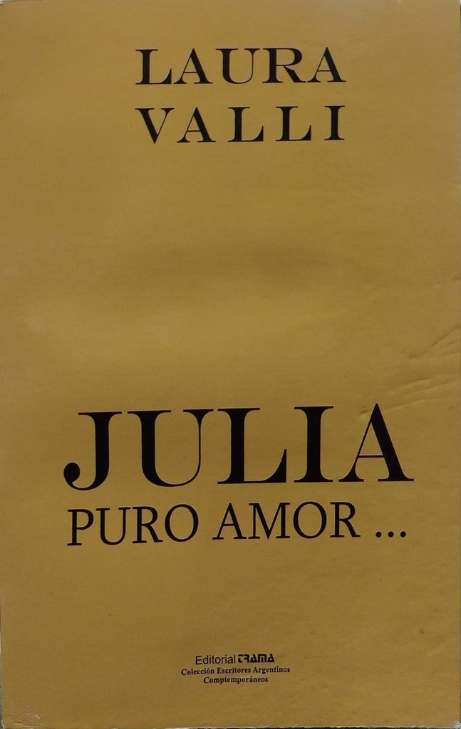 JULIA PURO AMOR | LAURA VALLI