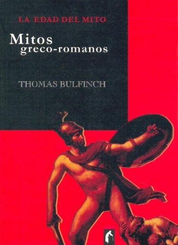 Mitos greco - romanos* | Thomas Bulsinch