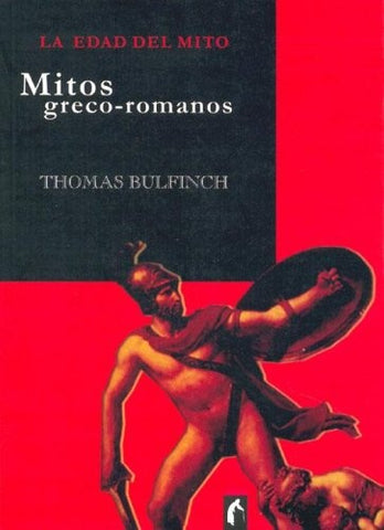 Mitos greco - romanos* | Thomas Bulsinch
