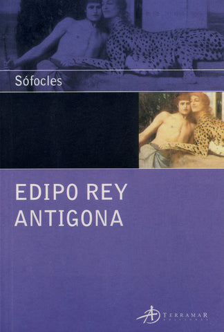 EDIPO REY - ANTIGONA  | Sófocles .
