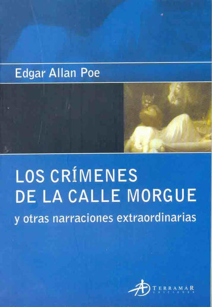 Crímenes de la calle Morgue, Los | EDGAR ALLAN POE