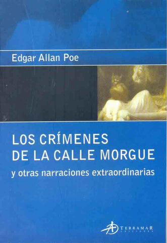 Crímenes de la calle Morgue, Los | Edgar Allan Poe