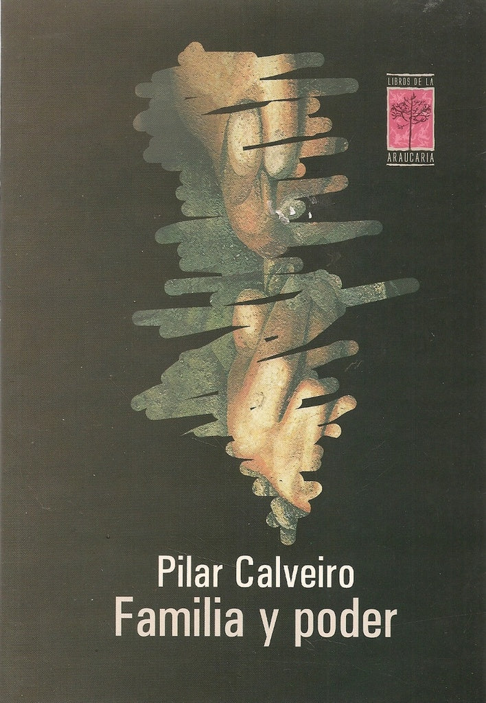 FAMILIA Y PODER.. | Pilar Calveiro
