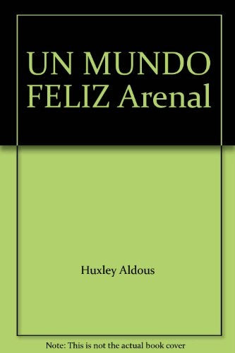 UN MUNDO FELIZ | Aldous Huxley