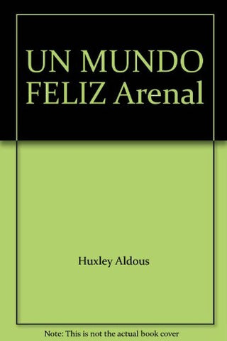 UN MUNDO FELIZ | Aldous Huxley