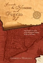 SI ENCUENTRO TU NOMBRE EN EL FUEGO.. | Gabriela Margall