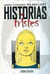 Historias tristes | Francisco Solano López
