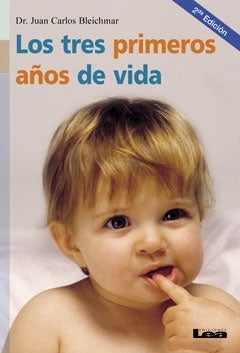 Tres primeros años de vida, Los | Juan Carlos Blechmar