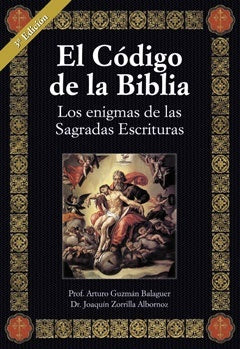 El Código de la Biblia | Guzmán Balguer, Zorrilla Albornoz