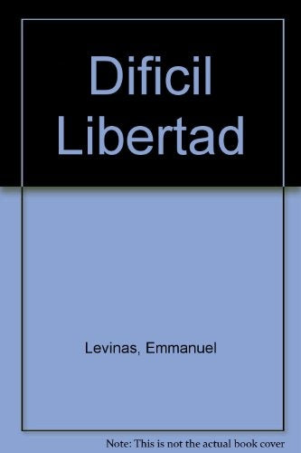 Difícil libertad  | Emmanuel Lévinas