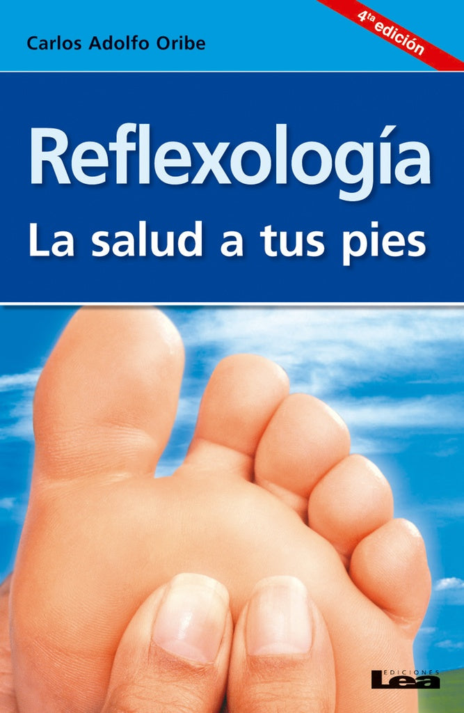 REFLEXOLOGIA: LA SALUD A TUS PIES.. | Carlos Adolfo Oribe