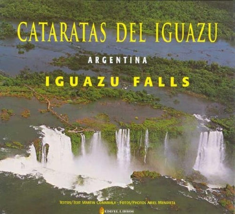 Cataratas del Iguazú, Argentina | Comamala, Mendieta, Cevallos, Martínez, Mendieta,