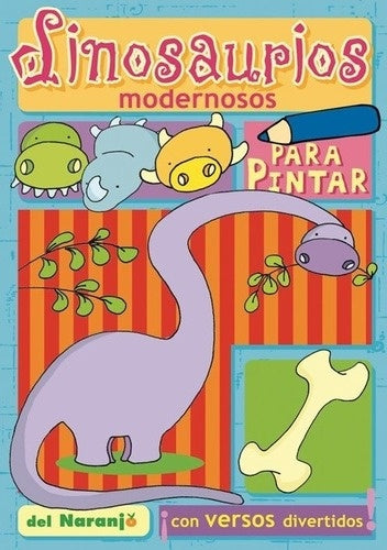 DINOSAURIOS MODERNOSOS | Ana Iriarte