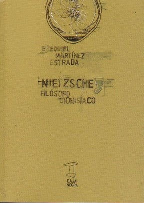 Nietzsche, filósofo dionisíaco | Martínez Estrada-Ferrer