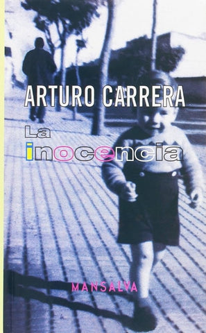 La inocencia | Arturo Carrera