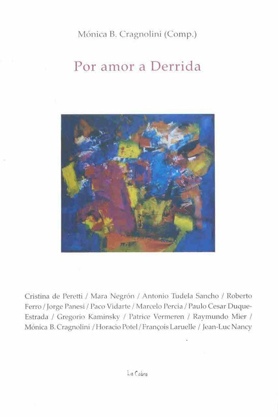 Por amor a Derrida | Mónica B. Cragnolini