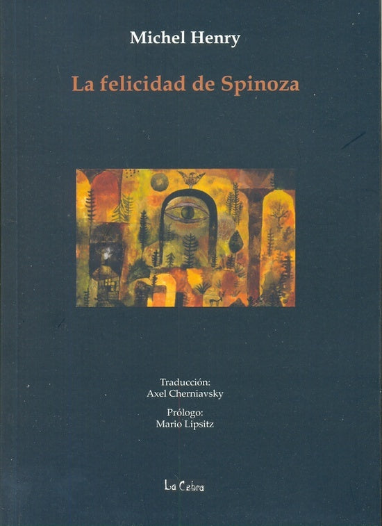 La felicidad de Spinoza | Henry, Cherniavsky, Lipsitz