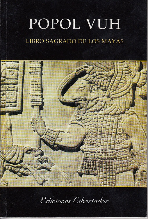 LIBRO SAGRADO DE LOS MAYAS POPOL VUH | Popol Vuh
