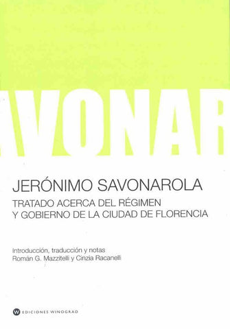 Tratado acerca del régimen y gobierno de Florencia | Jerónimo Savonarola