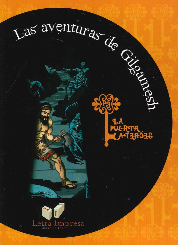 LAS AVENTURAS DE GILGAMESH | ANÓNIMO ANÓNIMO