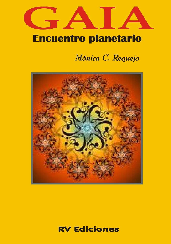 Gaia. Encuentro planetario | Mónica Requejo