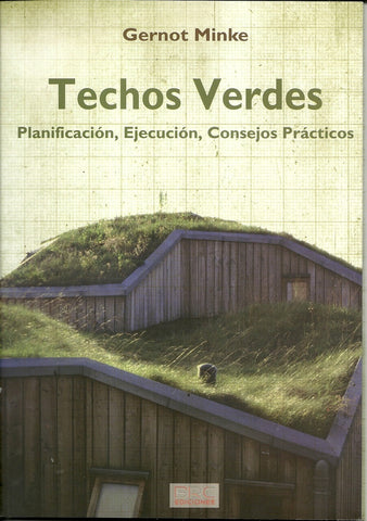 TECHOS VERDES.. | Gernot  Minke