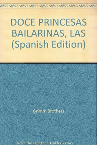 Doce Princesas Bailarinas | Jacob Grimm