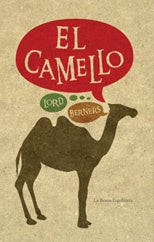 El camello | Lord Berners