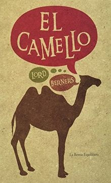 El camello | Lord Berners