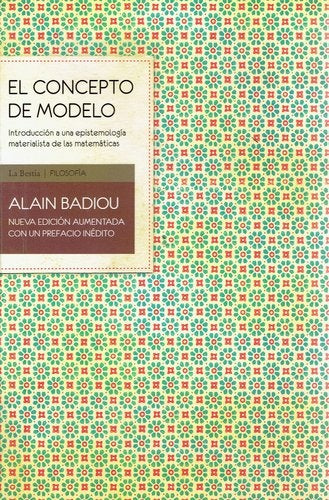 El concepto de modelo | Alain Badiou