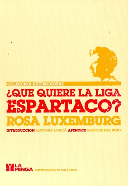 ¿QUÉ QUIERE LA LIGA ESPARTACO?.. | Rosa Luxemburg