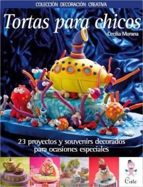 Tortas paras chicos | Cecilia Morana