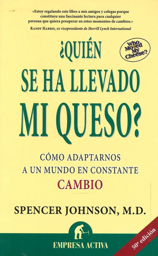 ¿Quien se ha llevado mi queso?