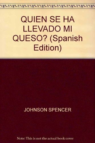 ¿Quien se ha llevado mi queso?
