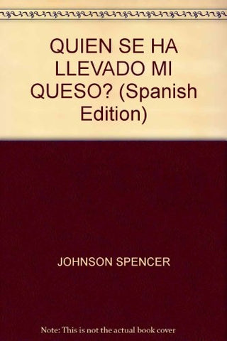¿Quien se ha llevado mi queso?