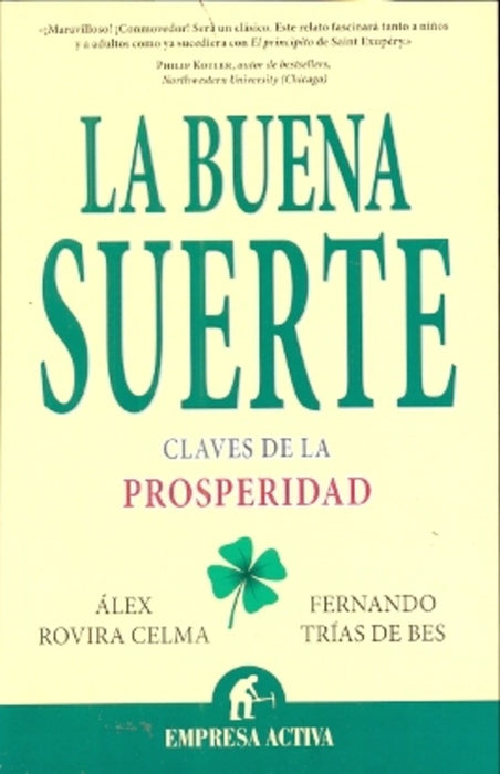 La buena suerte: claves de la prosperidad