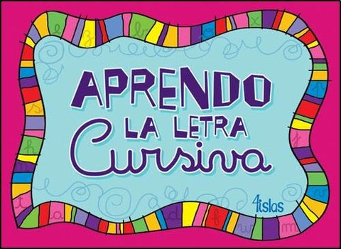 Aprendo la letra cursiva  | sin autor