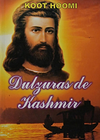 DULZURAS DE KASHMIR .. | KOOT HOOMI