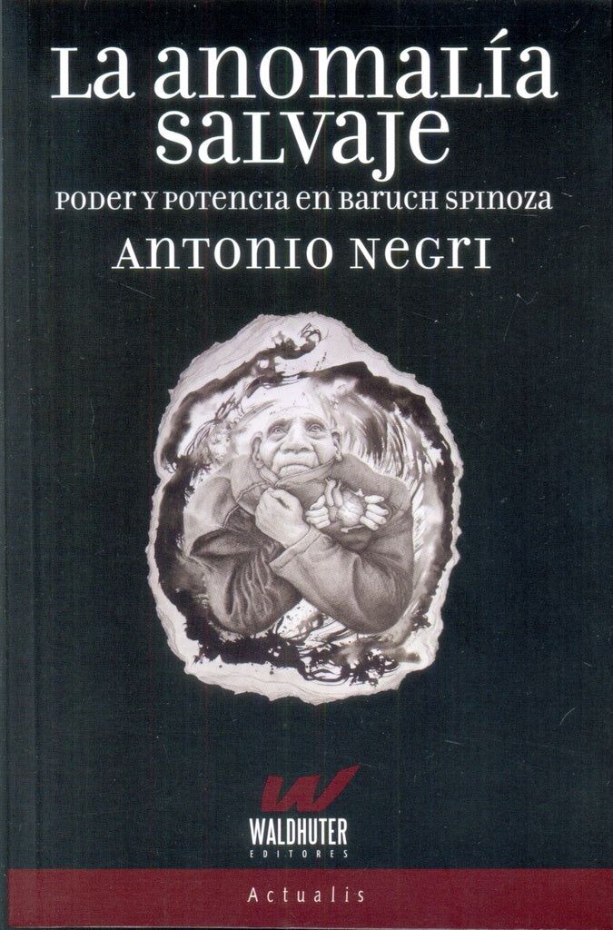 LA ANOMALIA SALVAJE | Antonio Negri