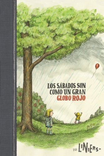 Los sábados son como un gran globo rojo | Liniers