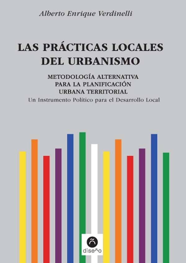 Las prácticas locales del urbanismo | Verdinelli, VERDINELLI